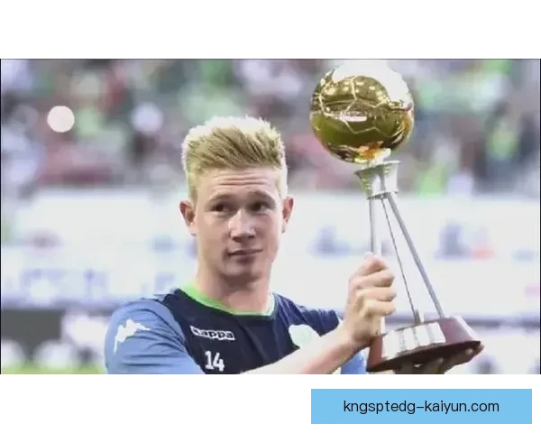 德布劳内发型变化史：球场外形象的多样演变与风格探索